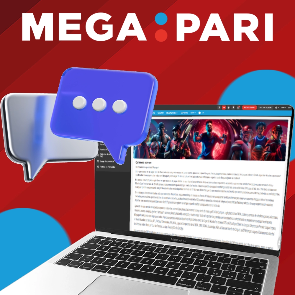 El equipo de asistencia de Megapari está disponible las 24/7, para ayudarte con tu cuenta y tus pagos.